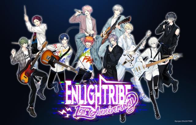ENLIGHTRIBE 1st Anniversary Live【第二部】 : イベント情報 - アニメ