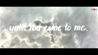 「until You come to me.」