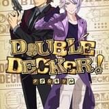 「DOUBLE DECKER!」早見沙織&安済知佳、大地葉&種崎敦美がバディ結成 今秋から放送