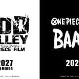 劇場版アニメ「ONE PIECE」新作2本を一挙発表 27年夏は「ONE PIECE FILM GOD VALLEY」、29年には「ONE PIECE FILM BAAD」