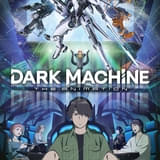 Dark Machine THE ANIMATION