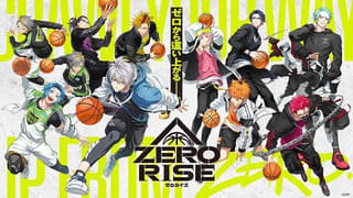 バスケが題材のメディアプロジェクト「ZERO RISE」TVアニメと舞台で展開 笹森裕貴ら出演者総勢11人を発表