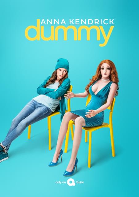 アナ・ケンドリック主演のQuibiオリジナル作品「Dummy(原題)」