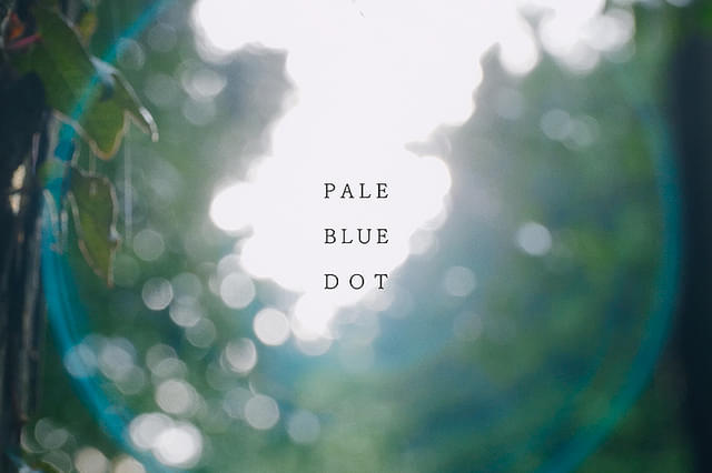 Pale Blue Dot 君が微笑めば、
