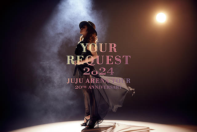 劇場版 JUJU 20th ANNIVERSARY「YOUR REQUEST」 : 作品情報・キャスト