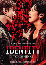 東方神起 20th Anniversary Film「IDENTITY」