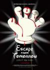 エスケイプ・フロム・トゥモロー