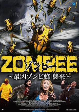 ZOMBEE（ゾンビー） 最凶ゾンビ蜂 襲来 : 作品情報・キャスト