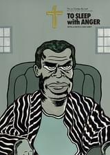 トゥ・スリープ・ウィズ・アンガー