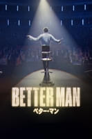 BETTER MAN／ベター・マン (字幕/吹替)